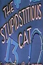 Watch Stupidstitious Cat Movie2k