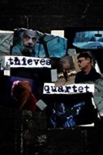 Watch Thieves Quartet Movie2k