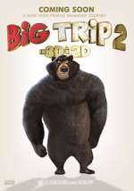 Watch Big Trip 2: Special Delivery Movie2k