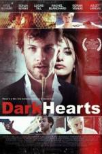 Watch Dark Hearts Movie2k