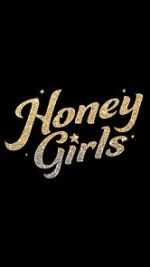 Watch Honey Girls Movie2k