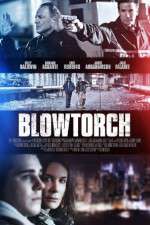 Watch Blowtorch Movie2k