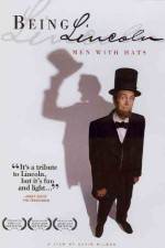 Watch Being Lincoln Men with Hats Movie2k