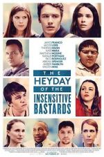 Watch The Heyday of the Insensitive Bastards Movie2k