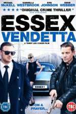 Watch Essex Vendetta Movie2k