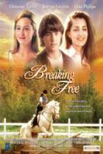 Watch Breaking Free Movie2k