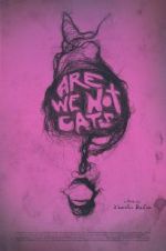 Watch Are We Not Cats Movie2k