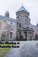 Watch The Haunting Of Radcliffe House Movie2k