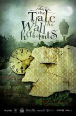 Watch The Tale of the Wall Habitants (Short 2012) Movie2k