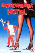 Watch Screwball Hotel Movie2k