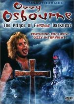 Watch Ozzy Osbourne: The Prince of F*?$!@# Darkness Movie2k