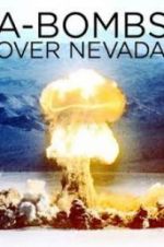 Watch A-Bombs Over Nevada Movie2k