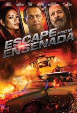 Watch Escape from Ensenada Movie2k