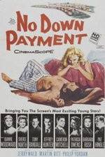 Watch No Down Payment Movie2k