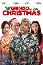 Watch How the Gringo Stole Christmas Movie2k
