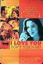 Watch I Love You Don't Touch Me Movie2k