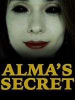 Watch Alma\'s Secret Movie2k