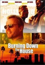 Watch Burning Down the House Movie2k