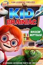 Watch Kid Brainiac: Rockin\' Reptiles Movie2k