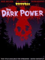 Watch RiffTrax: The Dark Power Movie2k