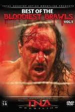Watch TNA Wrestling: The Best of the Bloodiest Brawls Volume 1 Movie2k