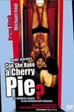 Watch Can She Bake a Cherry Pie? Movie2k