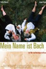 Watch My Name Is Bach Movie2k
