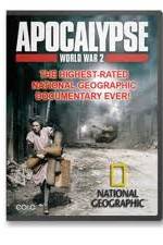 Watch National Geographic - Apocalypse The Second World War : The World Ablaze Movie2k