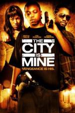 Watch The City Is Mine Movie2k