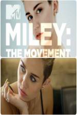 Watch Miley: The Movement Movie2k