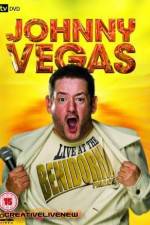 Watch Johnny Vegas: Live at The Benidorm Palace Movie2k