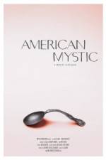 Watch American Mystic Movie2k