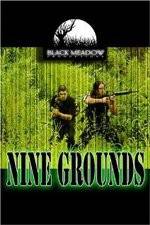 Watch Nine Grounds Movie2k