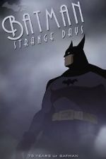 Watch Batman: Strange Days (TV Short 2014) Movie2k