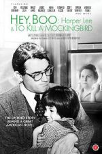 Watch Hey, Boo: Harper Lee and \'To Kill a Mockingbird\' Movie2k