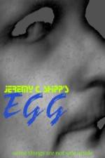 Watch Jeremy C Shipp's 'Egg' Movie2k