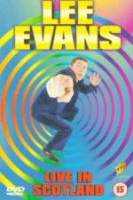 Watch Lee Evans Live in Scotland Movie2k