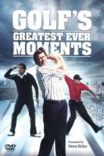 Watch Golfs Greatest Ever Moments Vol 1 Movie2k