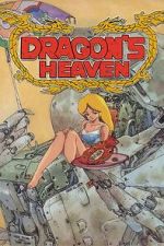 Watch Dragon\'s Heaven Movie2k
