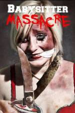 Watch Babysitter Massacre Movie2k