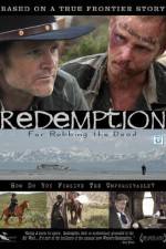 Watch Redemption: For Robbing the Dead Movie2k