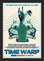 Watch Time Warp: The Greatest Cult Films of All-Time- Vol. 2 Horror and Sci-Fi Movie2k