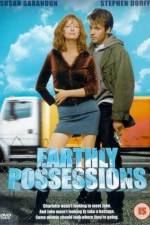 Watch Earthly Possessions Movie2k