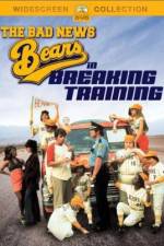 Watch The Bad News Bears in Breaking Training Movie2k