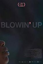 Watch Blowin\' Up Movie2k