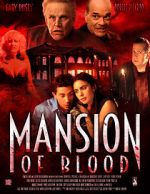 Watch Mansion of Blood Movie2k