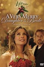 Watch A Very Merry Daughter of the Bride Movie2k