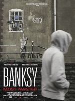 Watch Banksy Most Wanted Movie2k