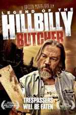 Watch Legend of the Hillbilly Butcher Movie2k