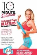 Watch 10 Minute Solution - Belly, Butt And Thigh Blaster With Sculpting Loop Movie2k